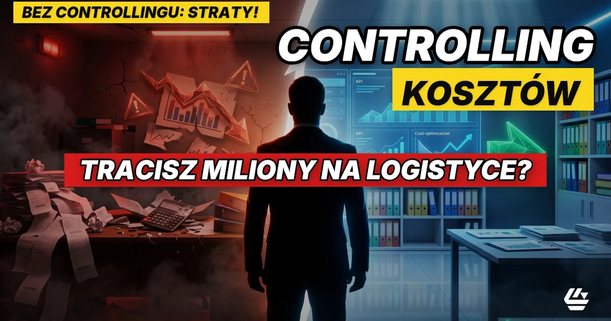 controlling logistyczny, optymalizacja kosztów logistyki, KPI logistyka - LOCURA