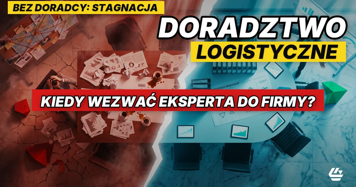 doradztwo logistyczne, zewnętrzne doradztwo logistyczne, kiedy zatrudnić konsultanta - LOCURA